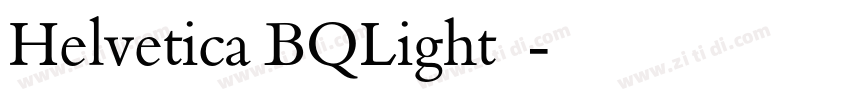 Helvetica BQLight字体字体转换